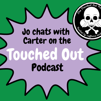 Jo on the Touched Out Podcast