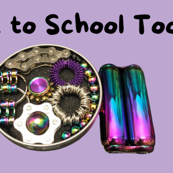 Back to School tools to help with the transition