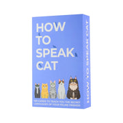 HOW TO SPEAK CAT CARDS - 100 cards