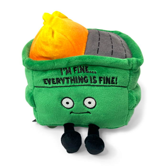 "I'm Fine.. Everything is Fine" Dumpster on Fire Plush