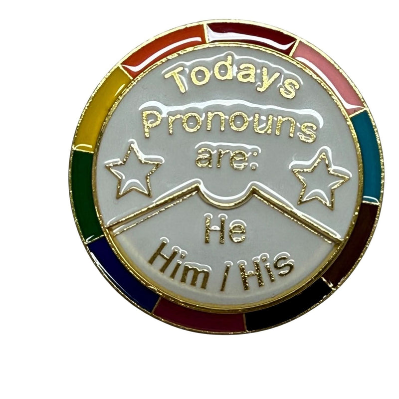 Today's Pronouns are... Rotating Metal XL Pin Badge