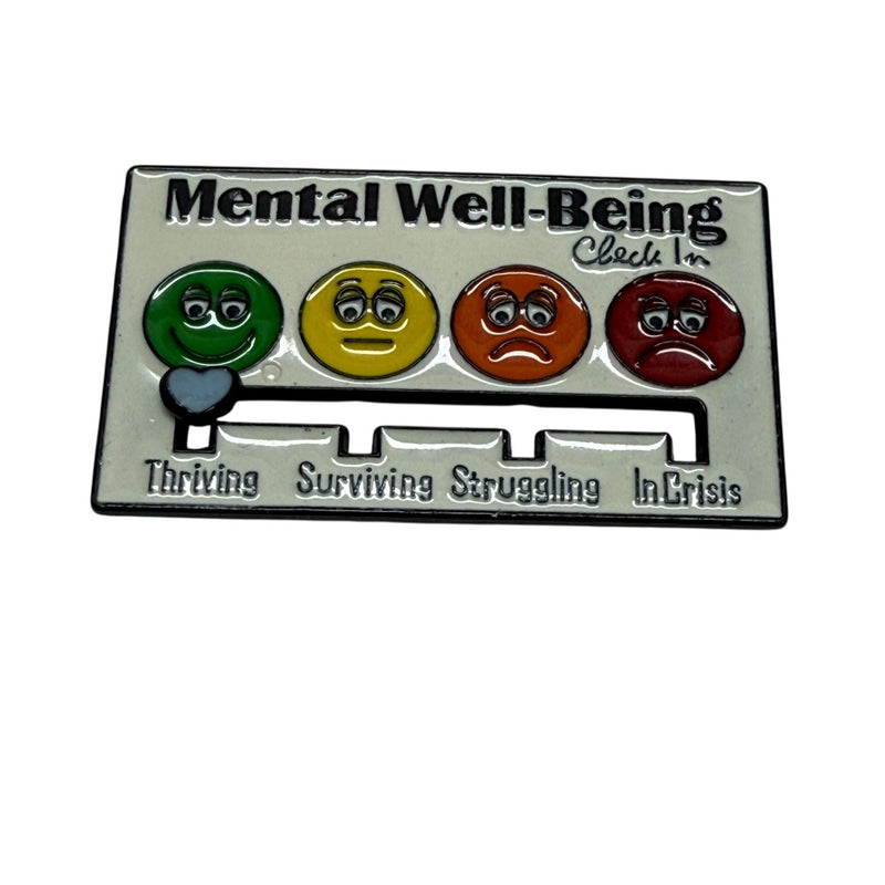 Mental Well-Being Check in  - Metal Slide Badge